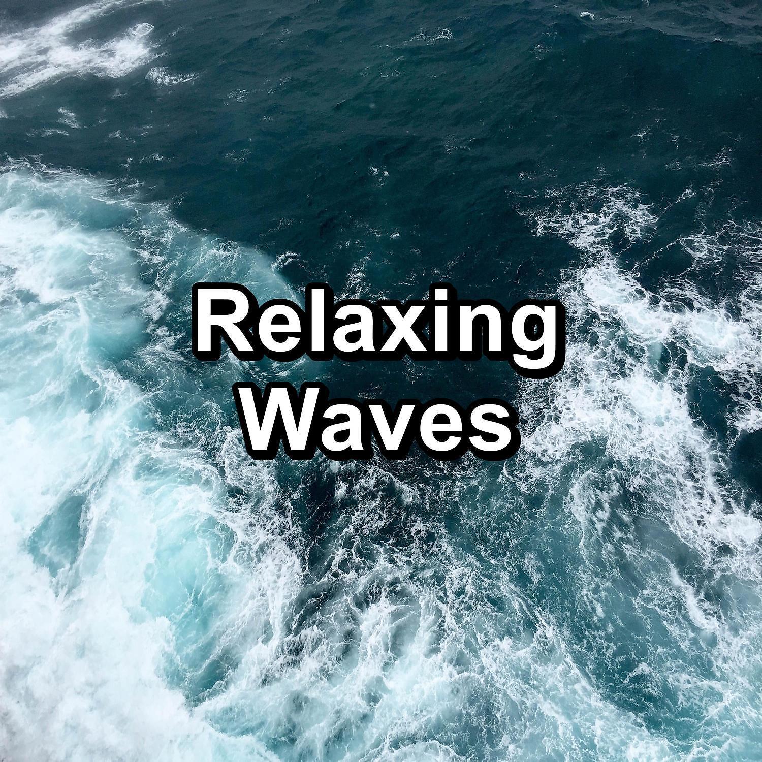 Постер альбома Relaxing Waves