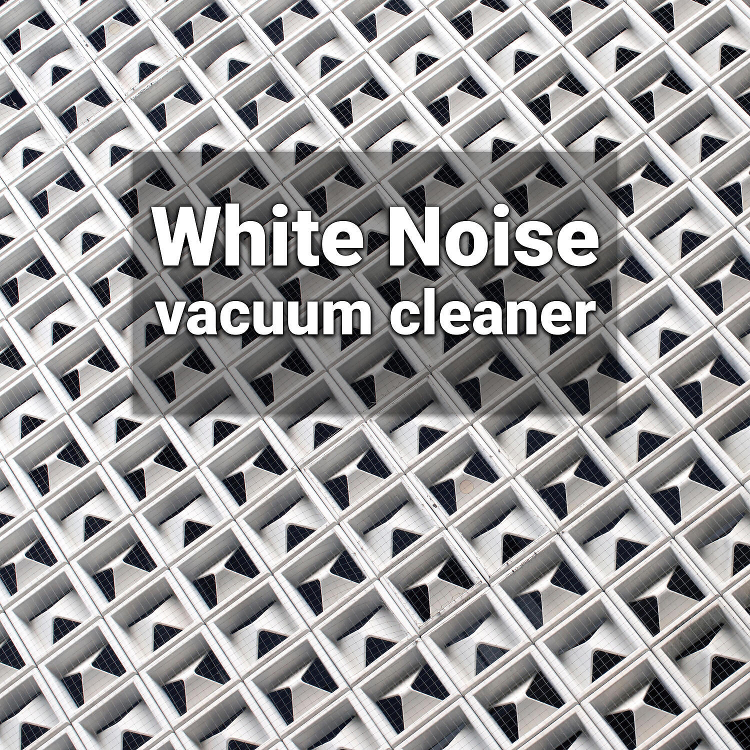 Granular - Sound of Deep Vacuum Cleaner to help You Rela With No Fade