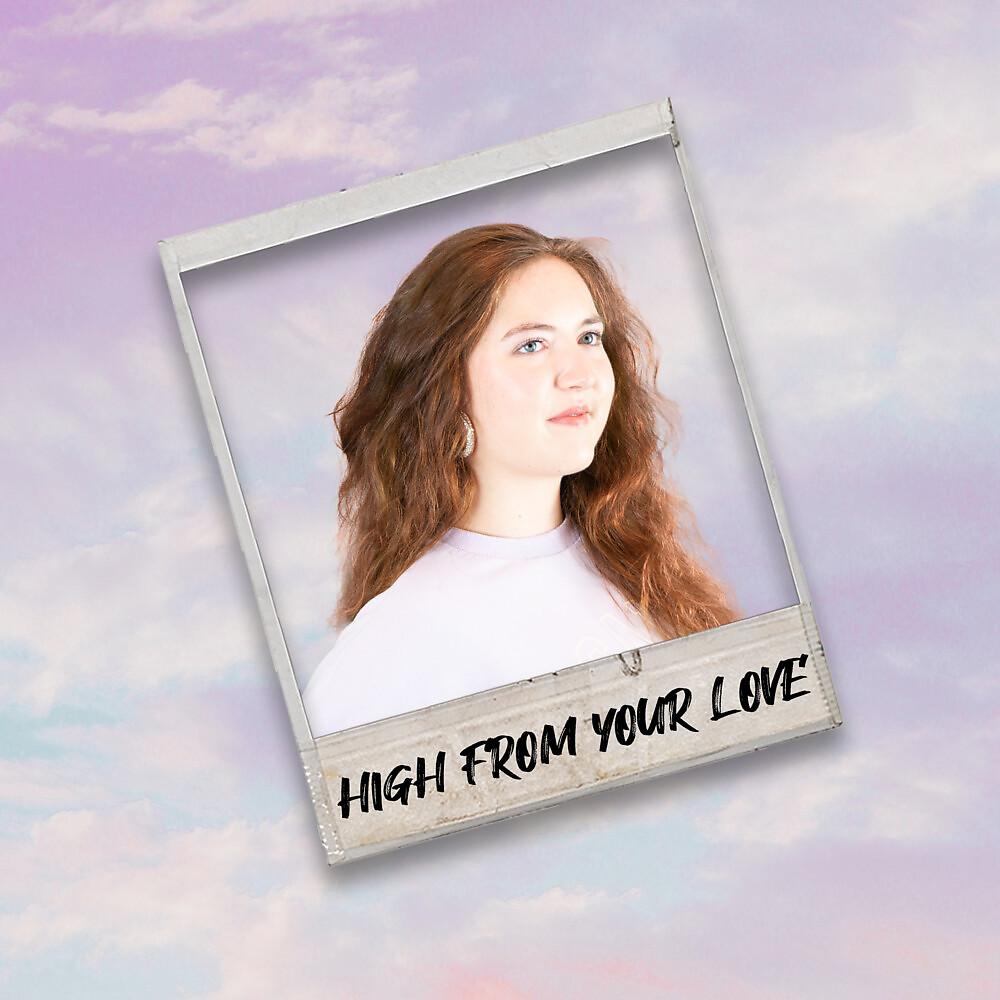Постер альбома High from Your Love