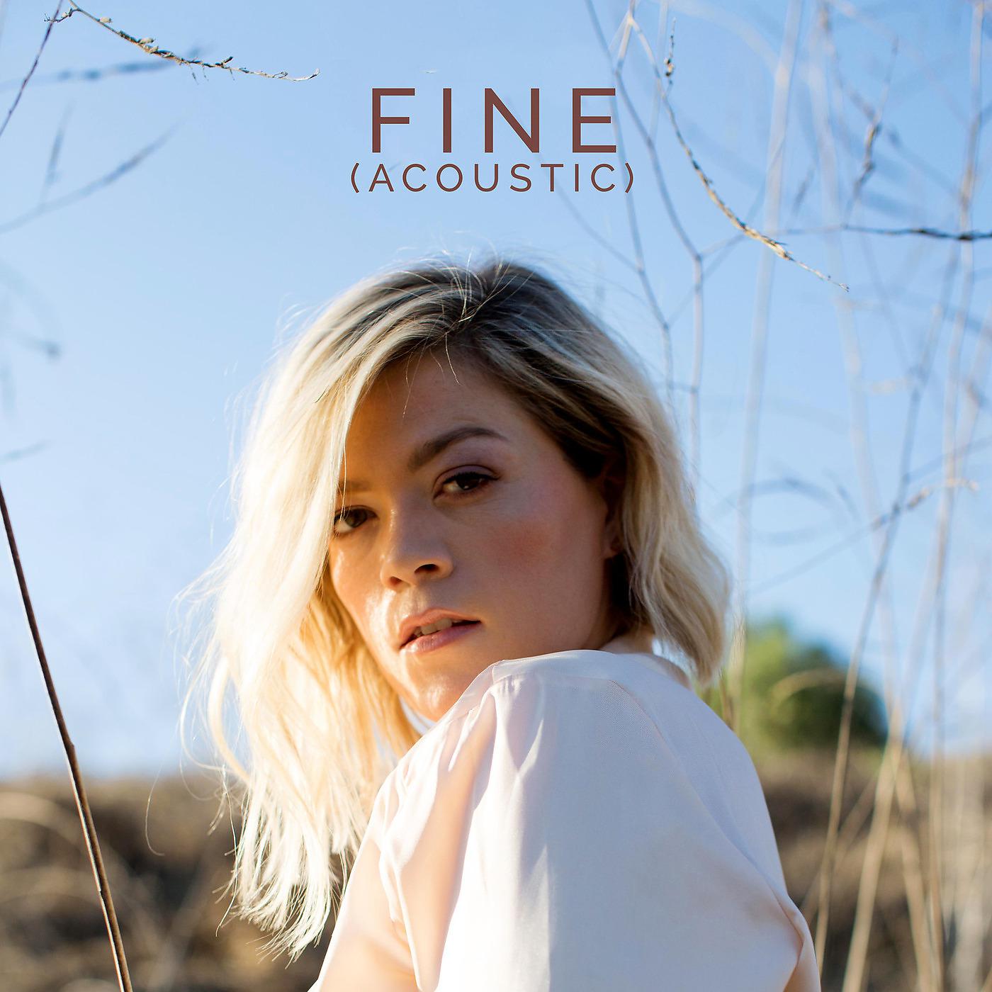 Постер альбома Fine (Acoustic)
