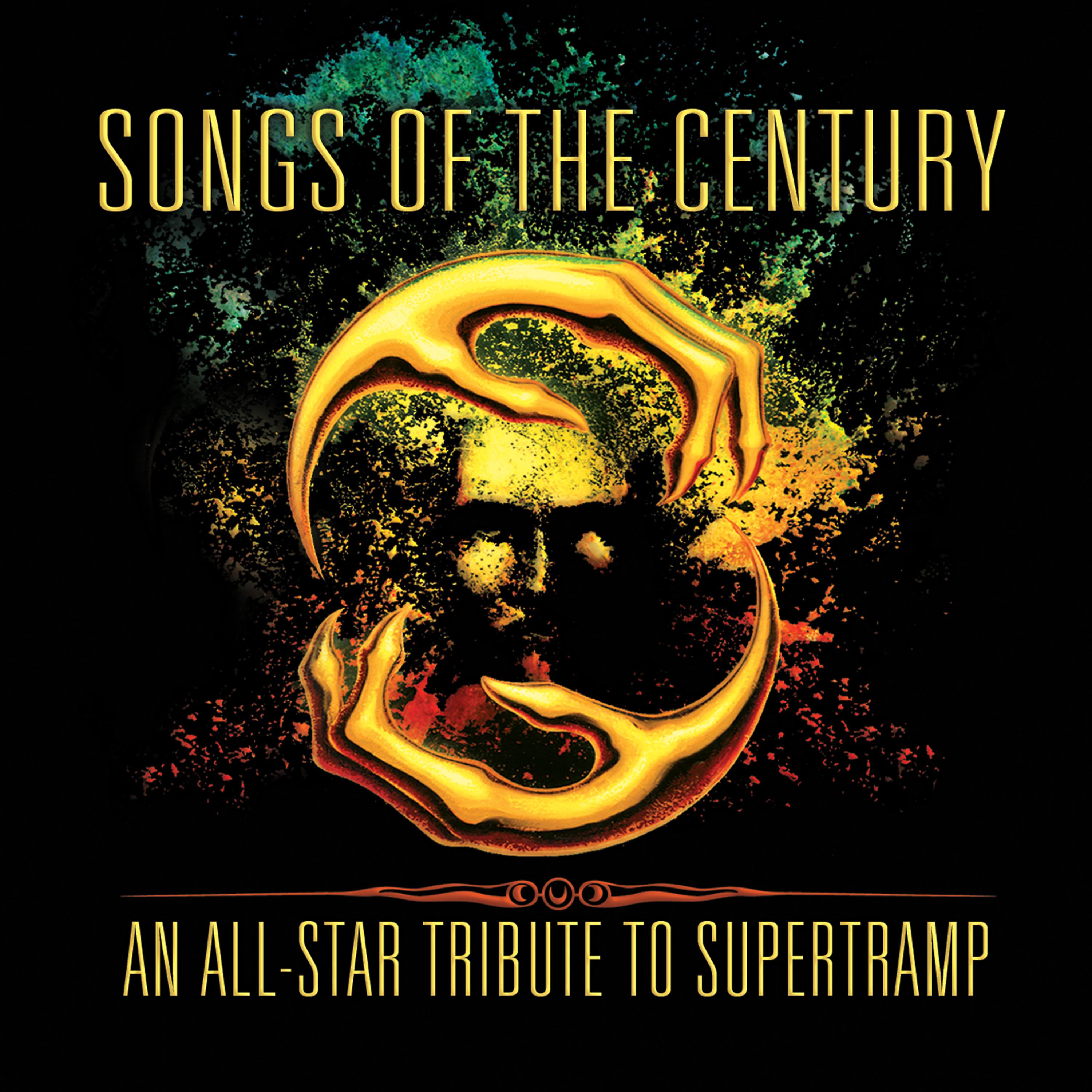 Постер альбома Songs of the Century - An All-Star Tribute to Supertramp