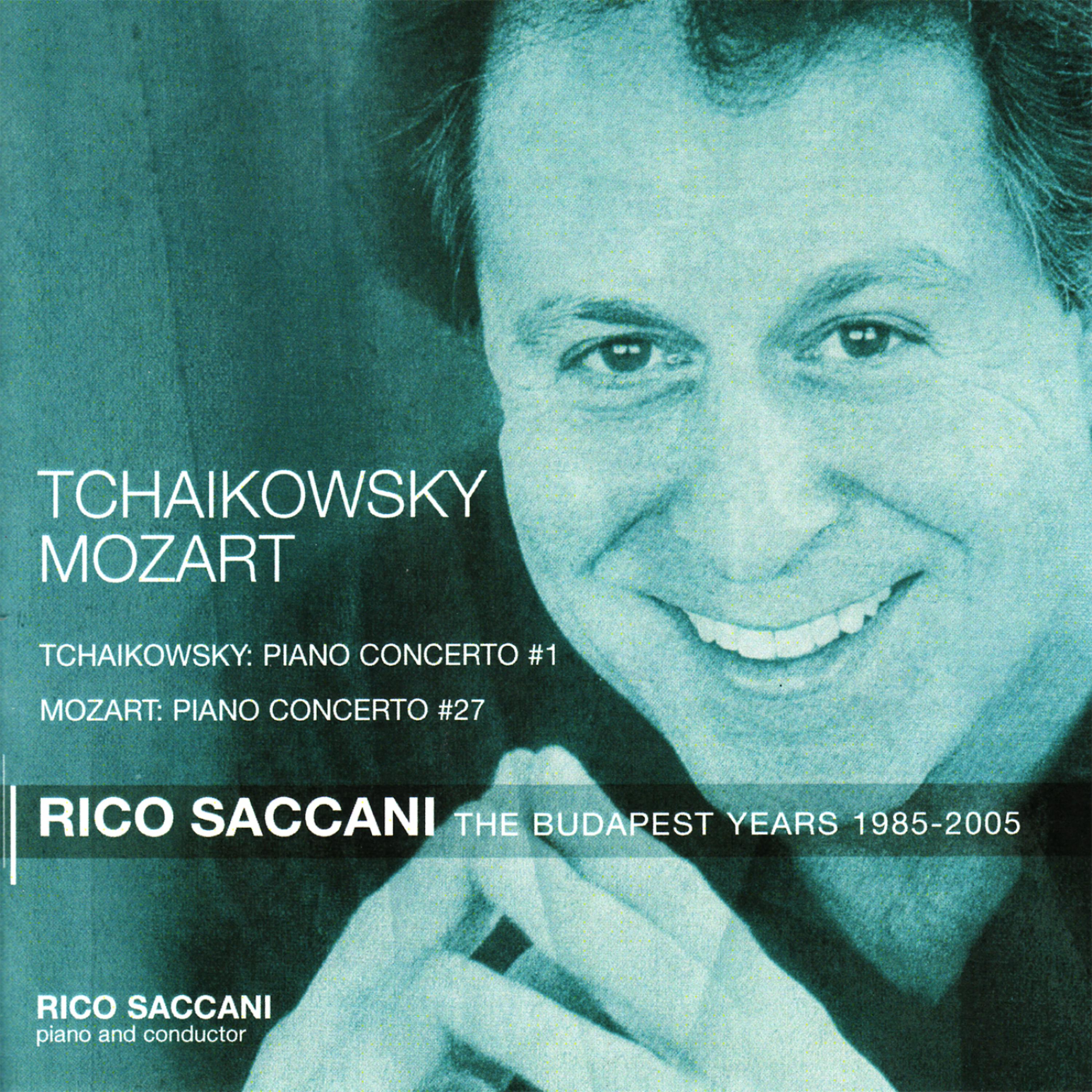Постер альбома Tchaikovsky: Piano Concerto No. 1 - Mozart: Piano Concerto No. 27