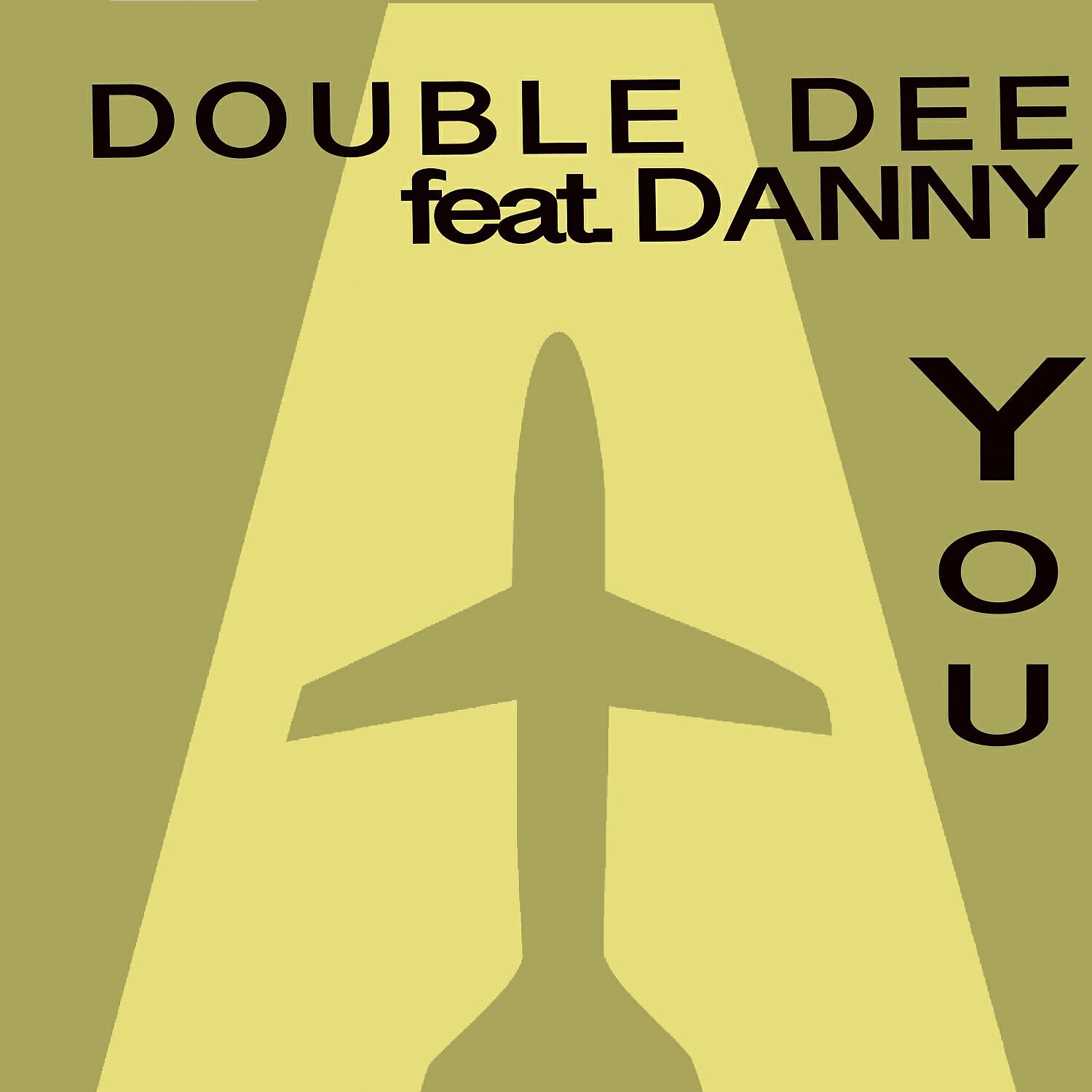 Double Dee - You (Nari &amp; Milani Club Remix)