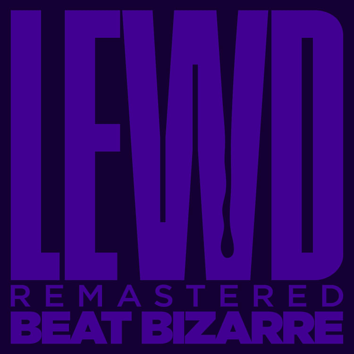 Постер альбома Lewd (Remastered 2021)