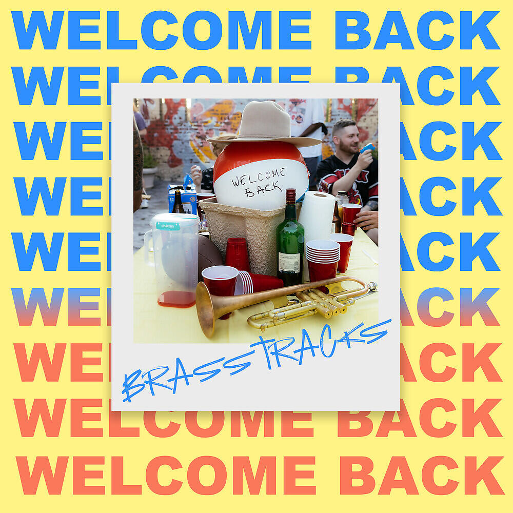 Brasstracks - Welcome Back