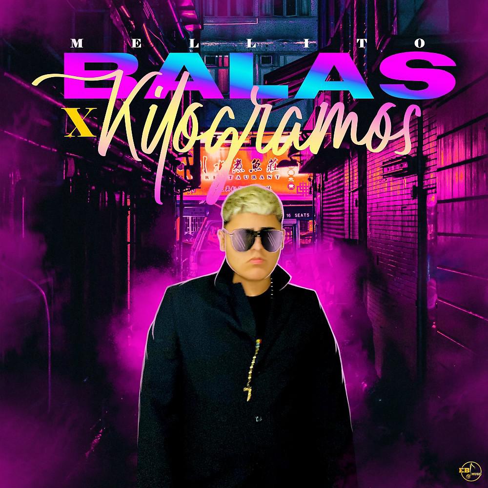 Постер альбома Balas X Kilogramos