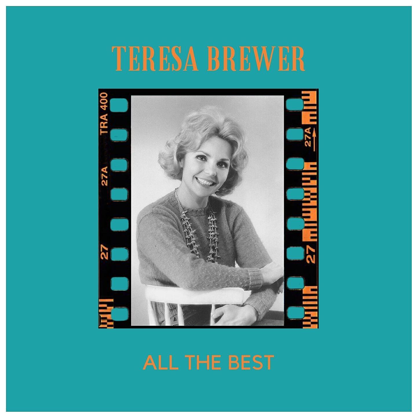 TERESA BREWER - Baby Baby Baby