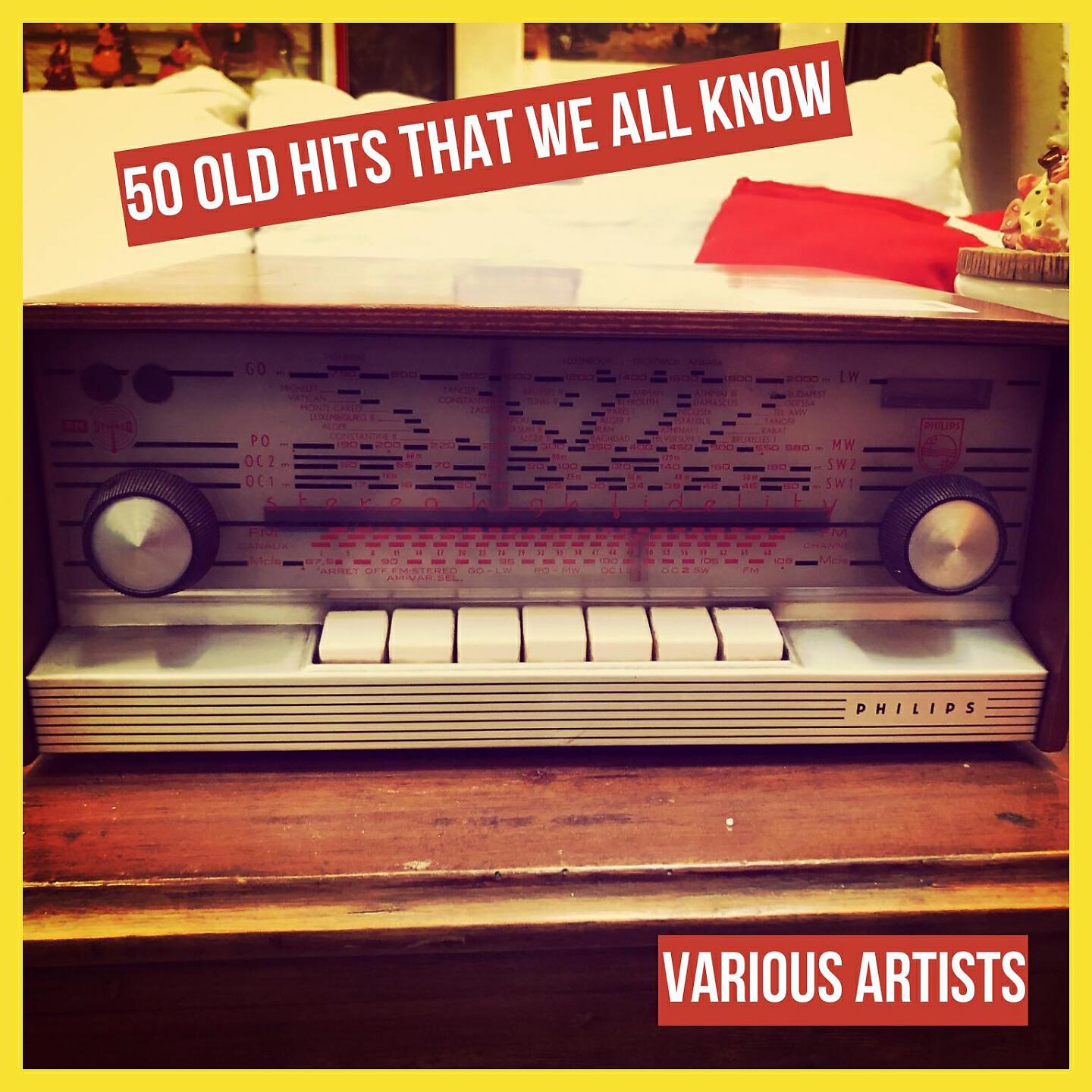Альбом 50 Old Hits that We All Know исполнителя Various Artists