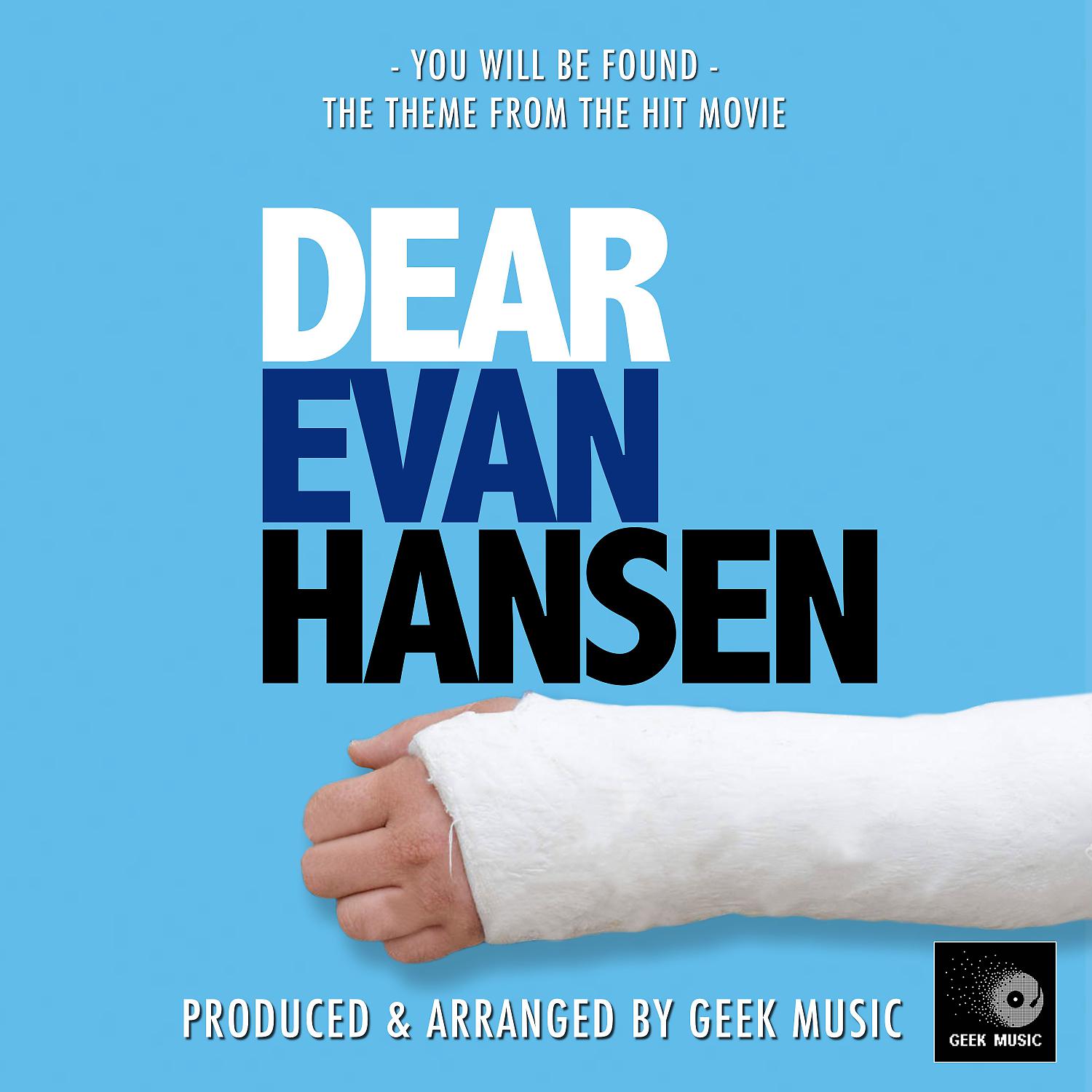 Постер альбома You Will Be Found (From "Dear Evan Hansen")