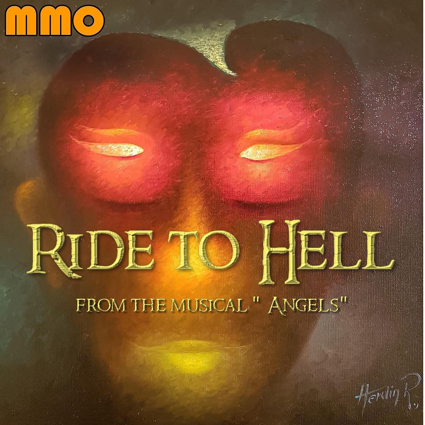 Постер альбома Ride to Hell from the Musical "Angels"