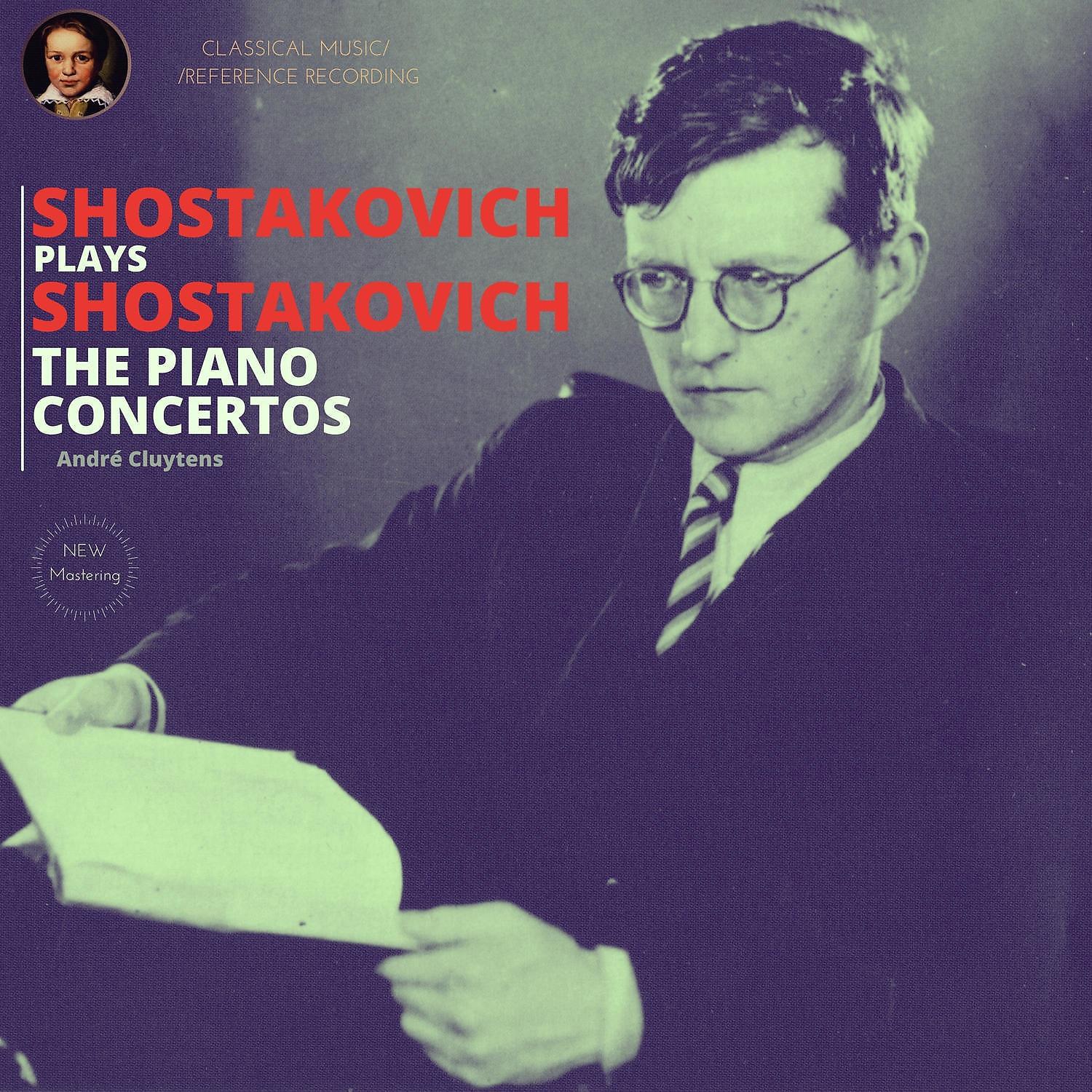 Постер альбома Shostakovich plays Shostakovich: The Piano Concertos