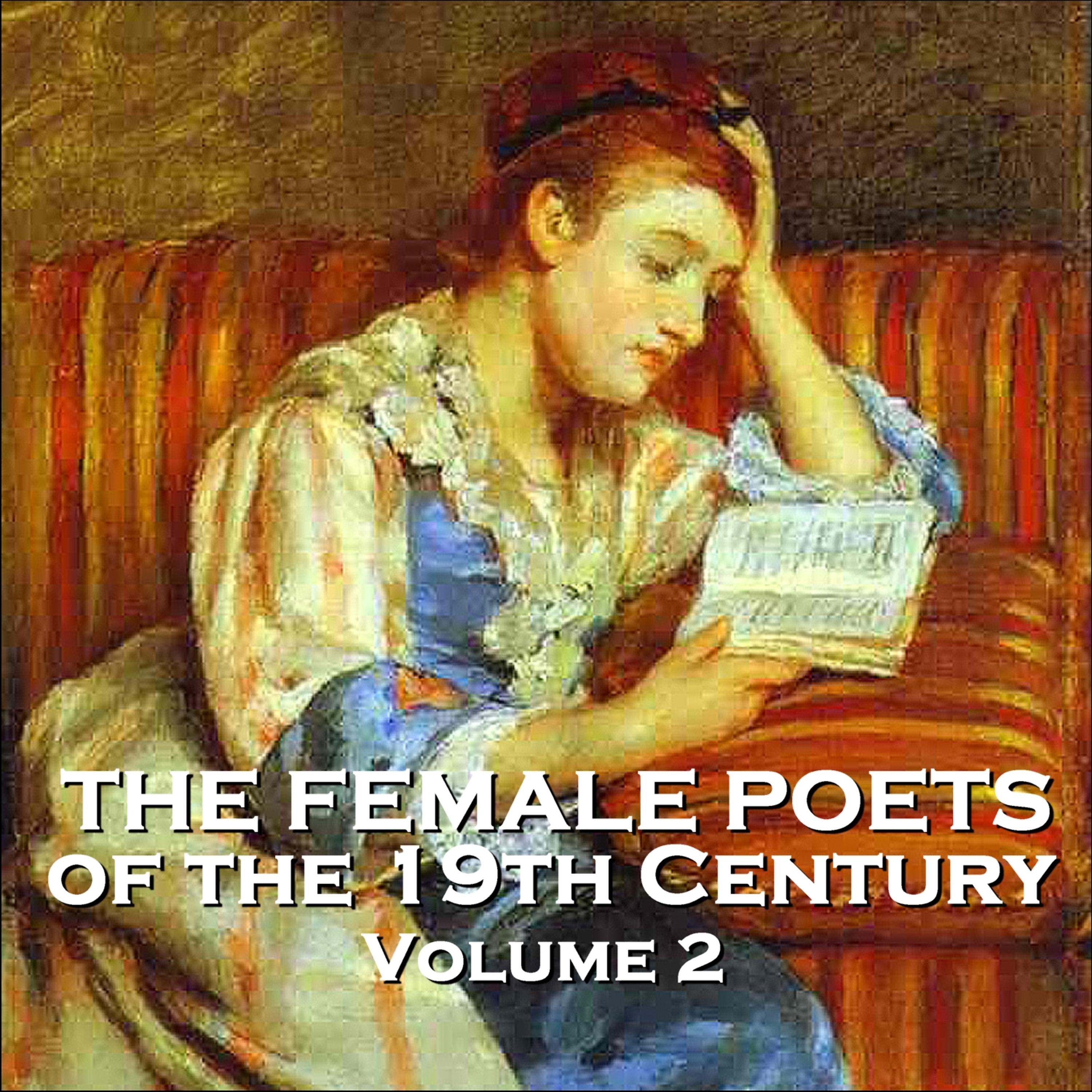 Постер альбома The Female Poets of the Nineteenth Century - Volume 2