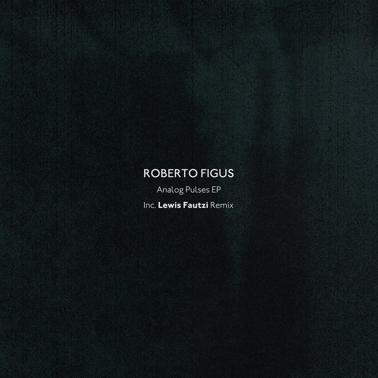 Roberto Figus - Analog Pulses