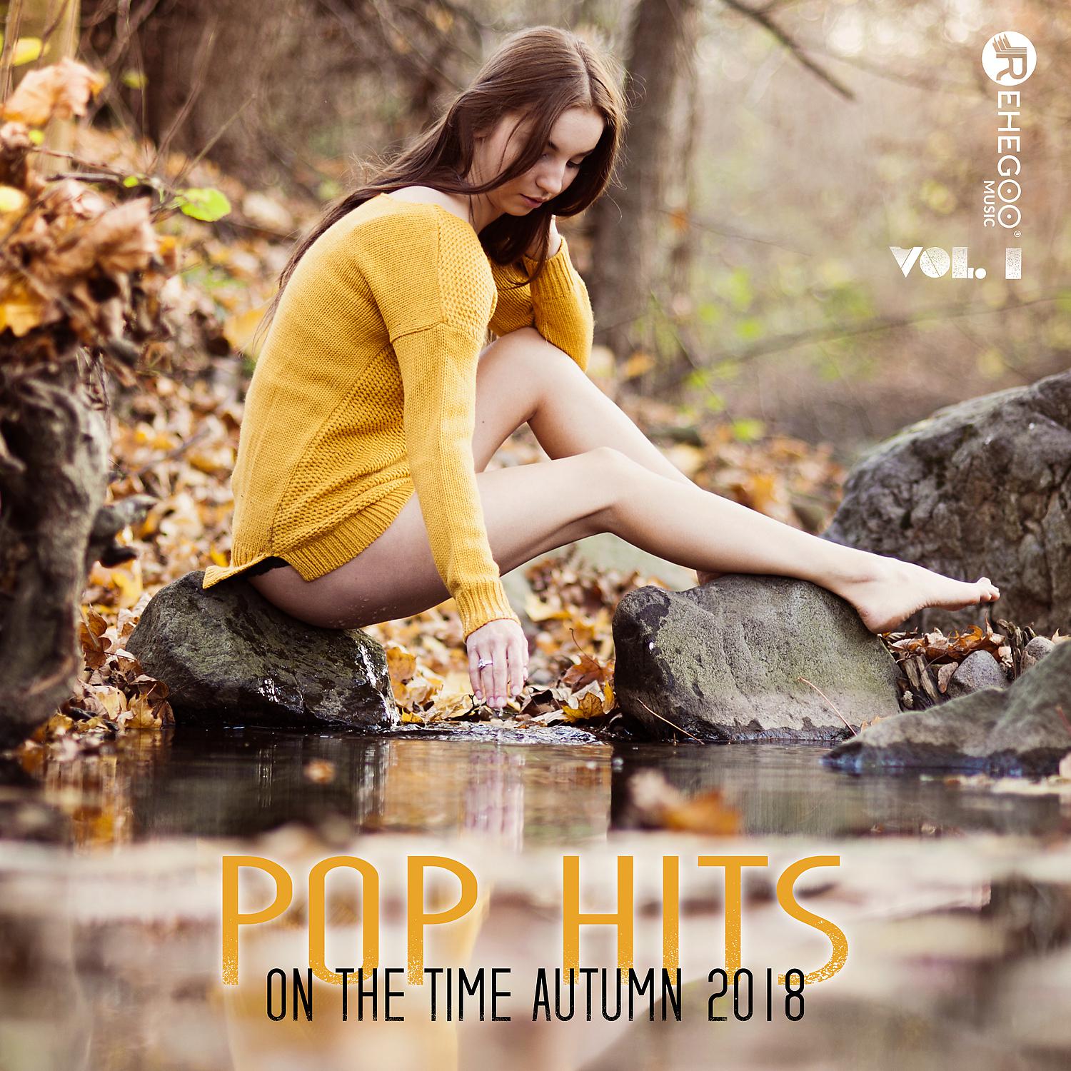 Постер альбома Pop Hits On The Time Autumn 2018 Vol. 1