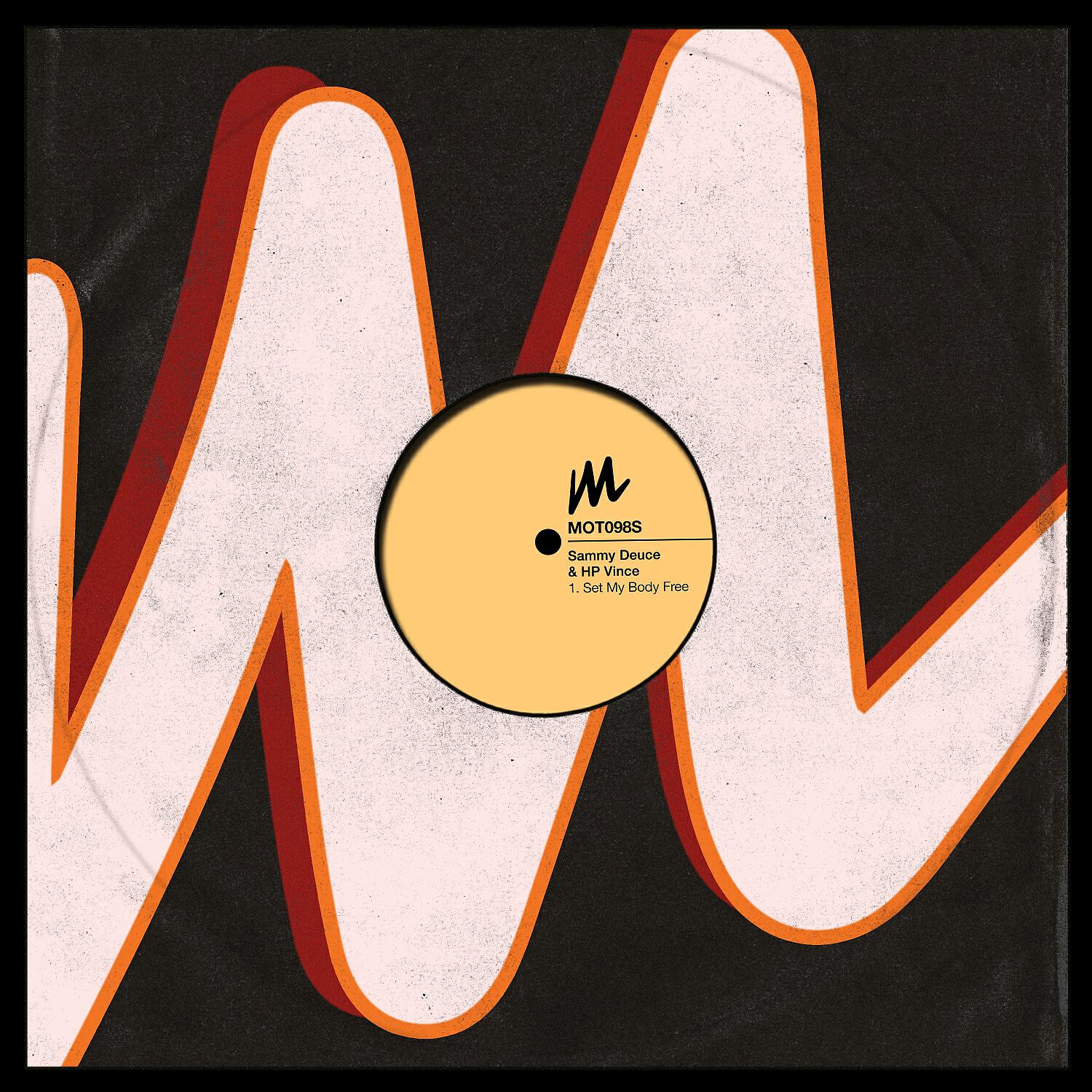 Sammy Deuce - Set My Body Free