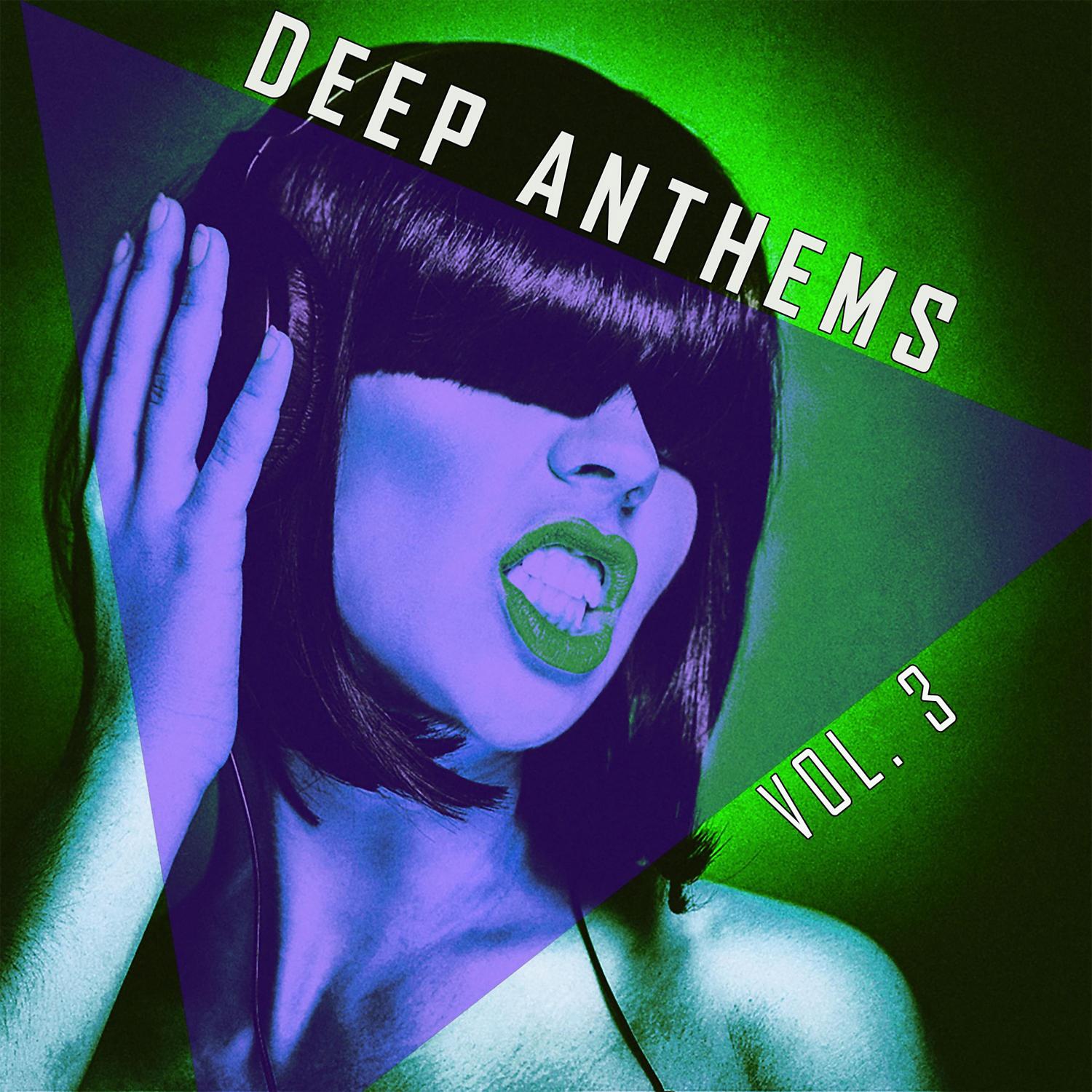 Постер альбома Deep Anthems, Vol. 3