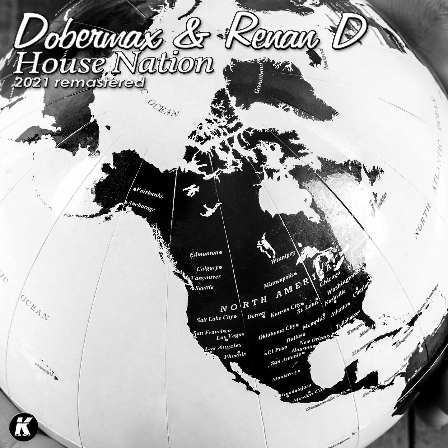 DOBERMAX - House Nation (Original 2021 Remastered)