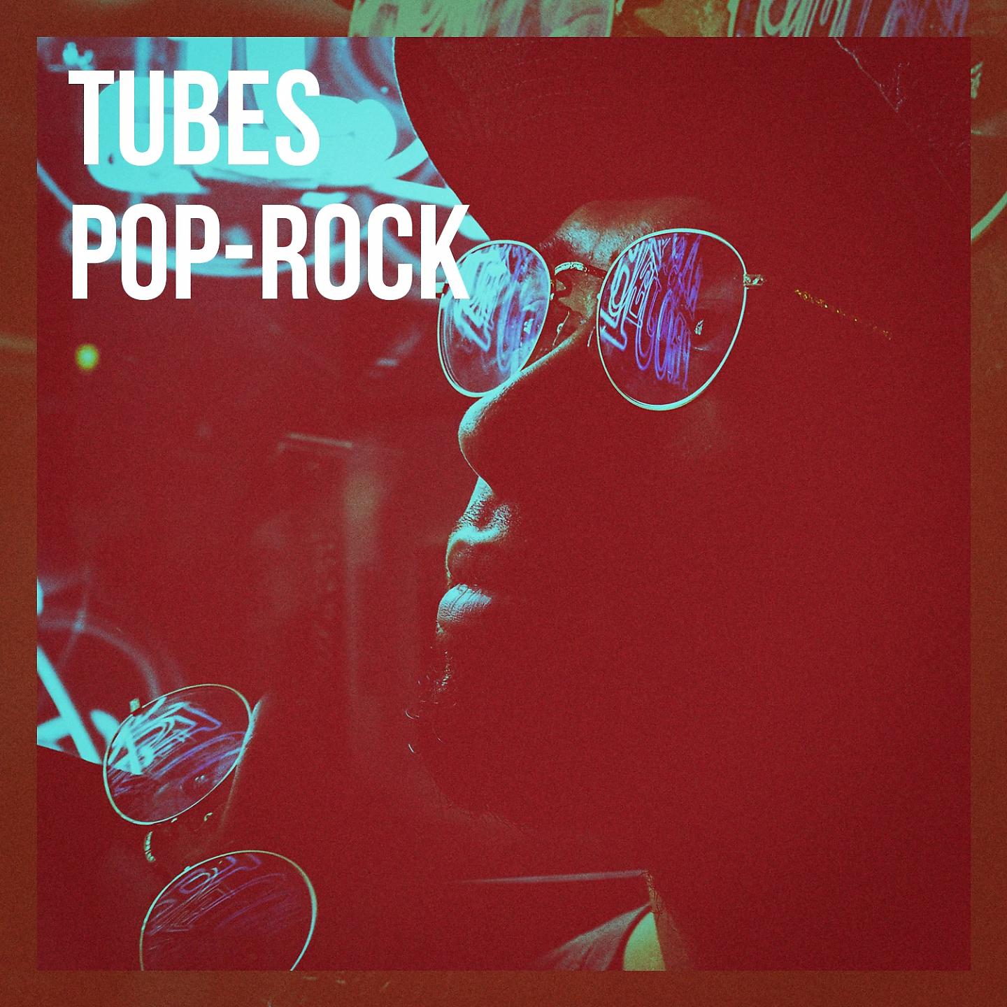 Постер альбома Tubes pop-rock