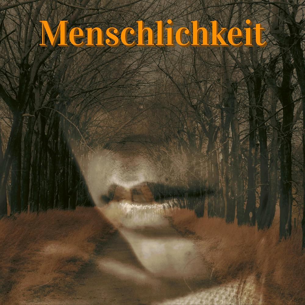 Постер альбома Menschlichkeit