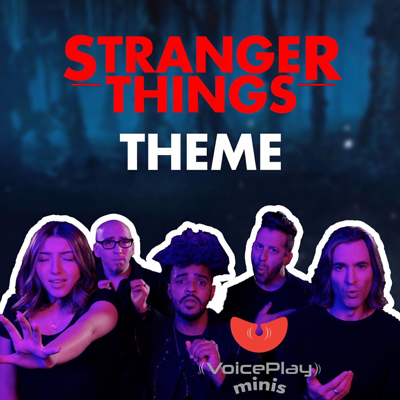 VoicePlay - Stranger Things Theme (Minis)