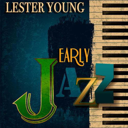 Постер альбома Early Jazz (Remastered)