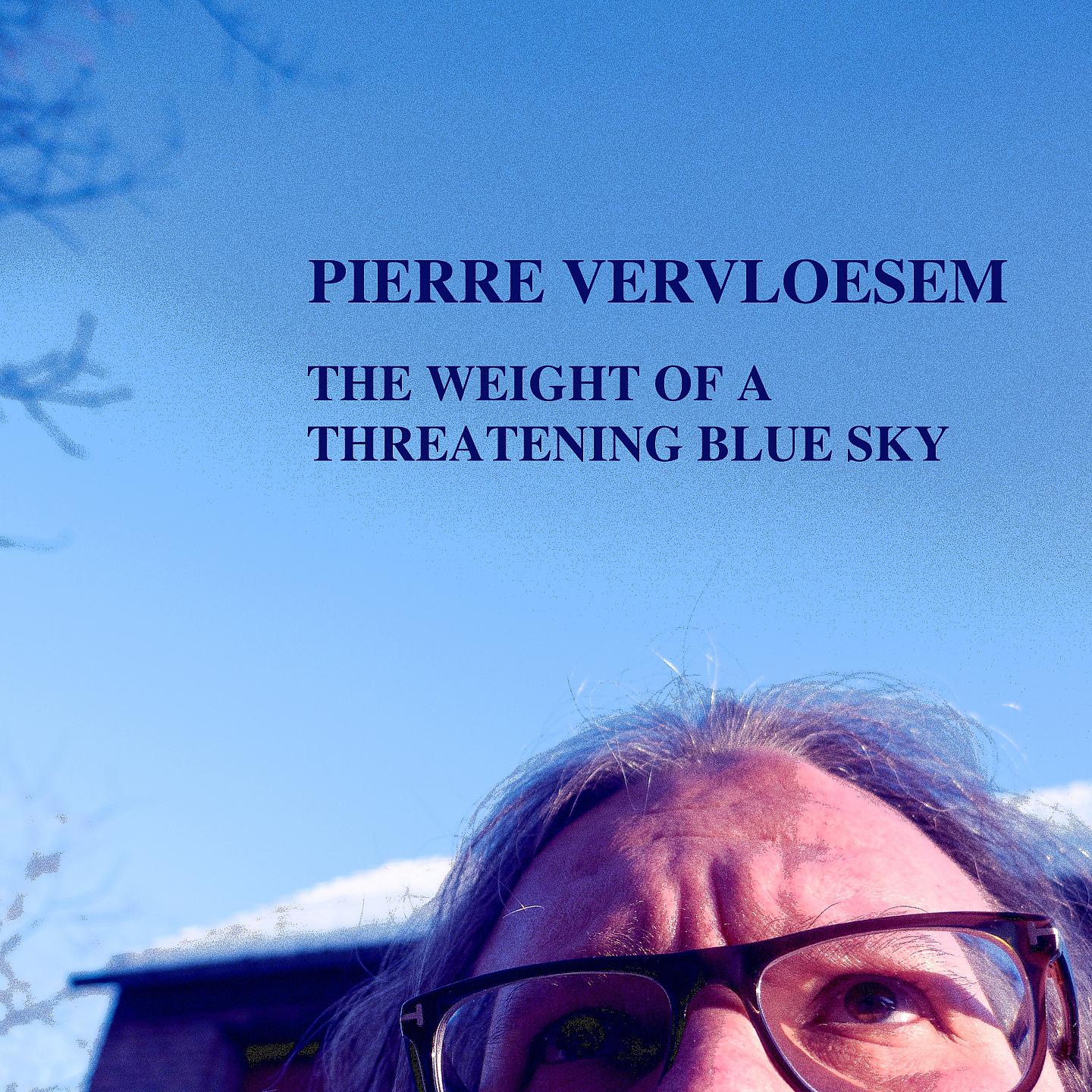 Постер альбома The Weight of a Threatening Blue Sky