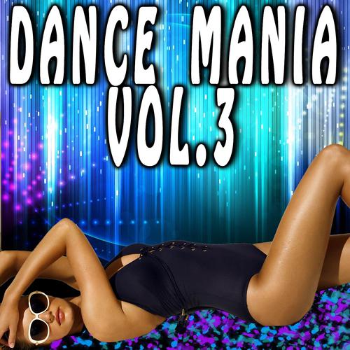 Постер альбома Dance Mania, Vol. 3
