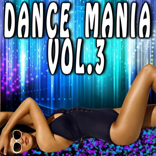 Постер альбома Dance Mania, Vol. 3