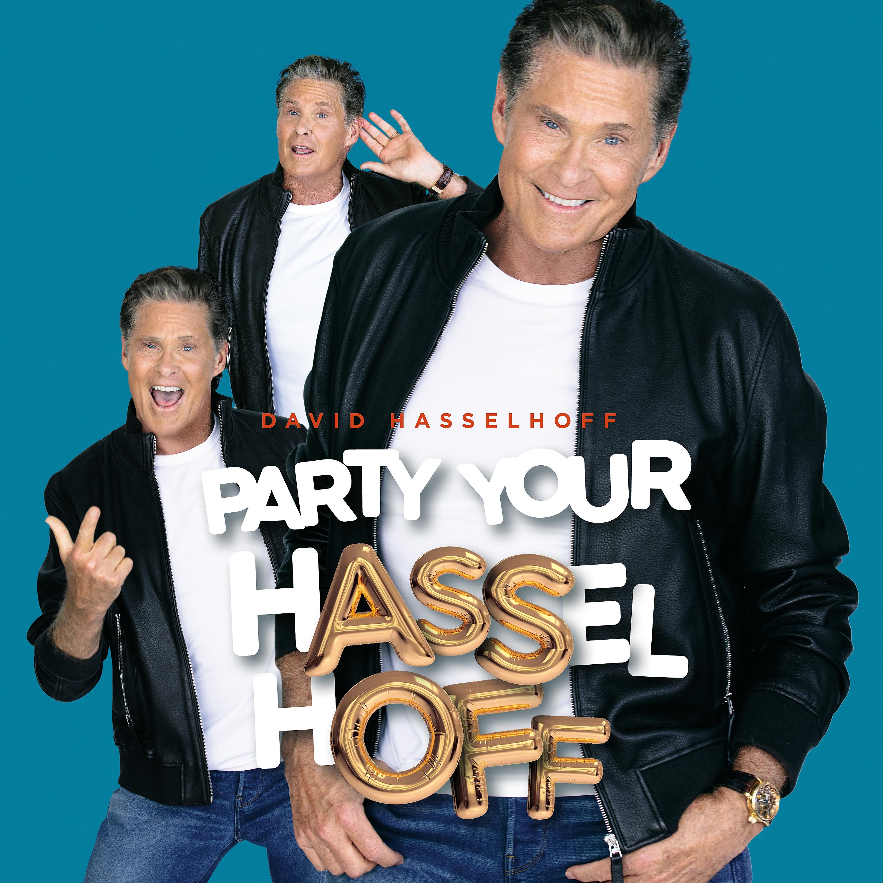 Постер альбома Party Your Hasselhoff