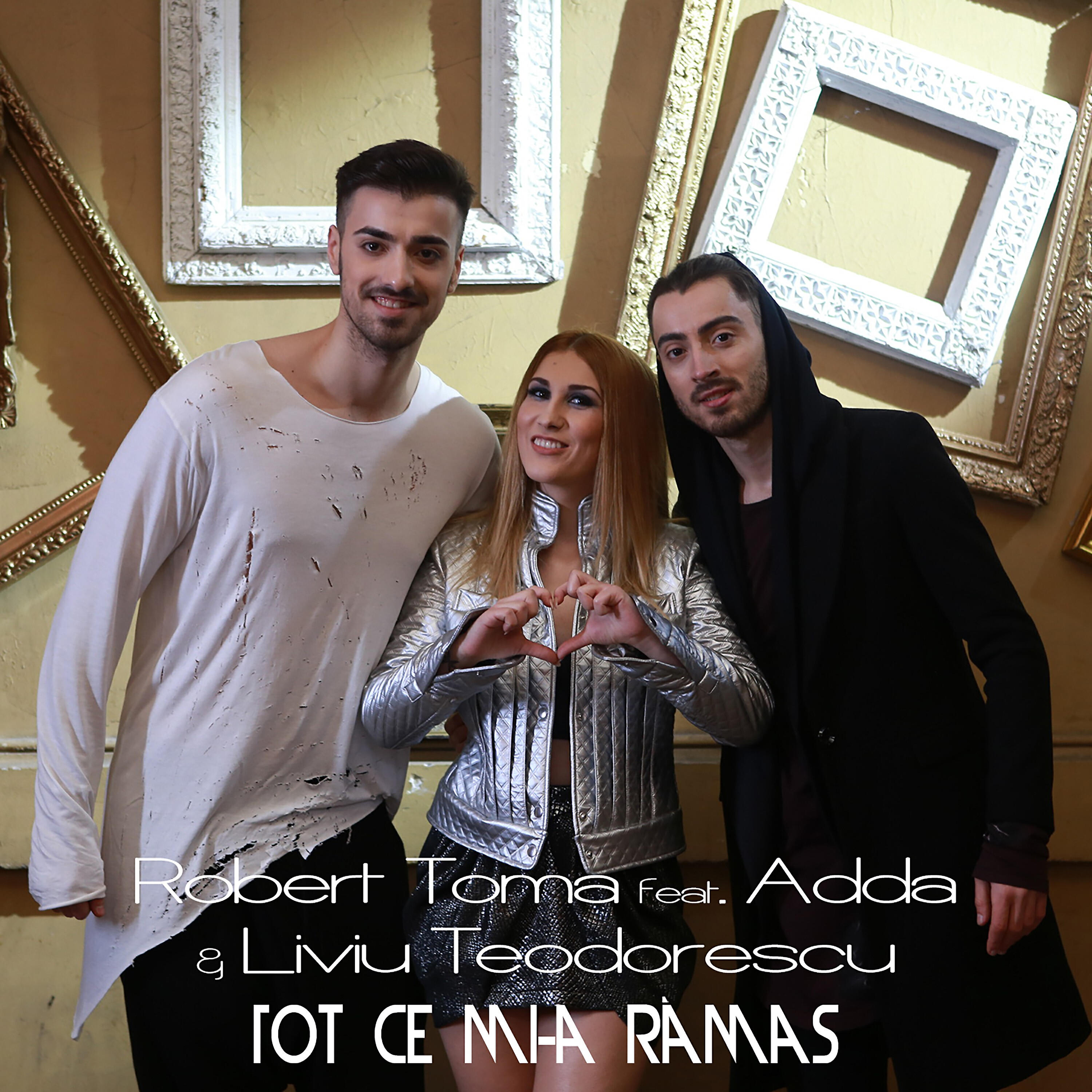 Robert Toma - Tot ce mi-a ramas