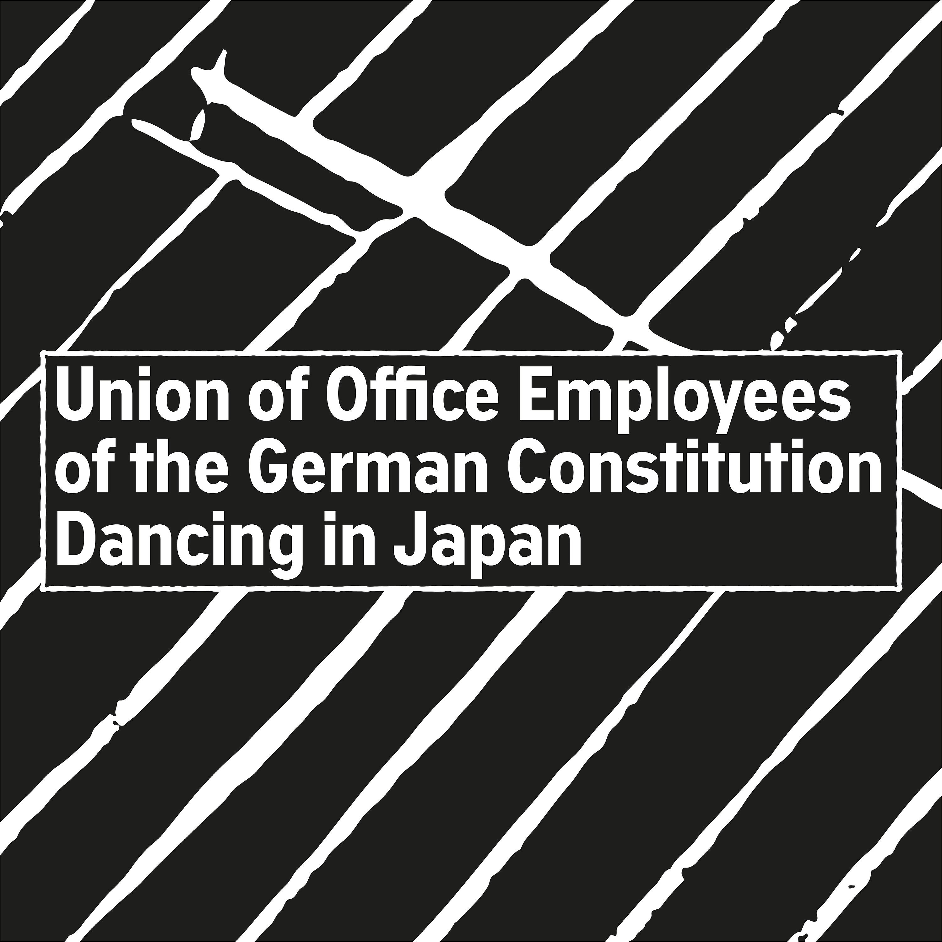 Постер альбома Union of Office Employees of the German Constitution Dancing in Japan