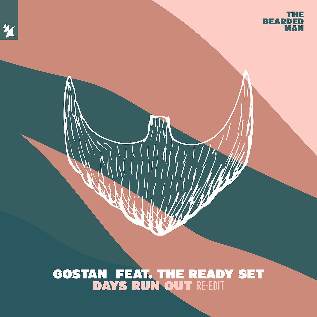 Gostan - Days Run Out (Re-Edit)