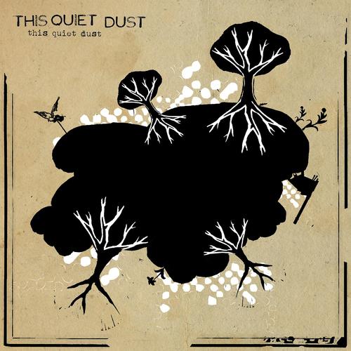 Постер альбома This Quiet Dust