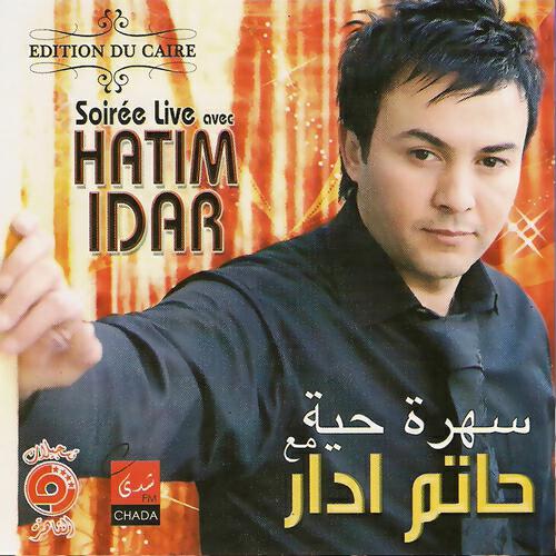 Hatim Idar - Mastaniak (Chant oriental)