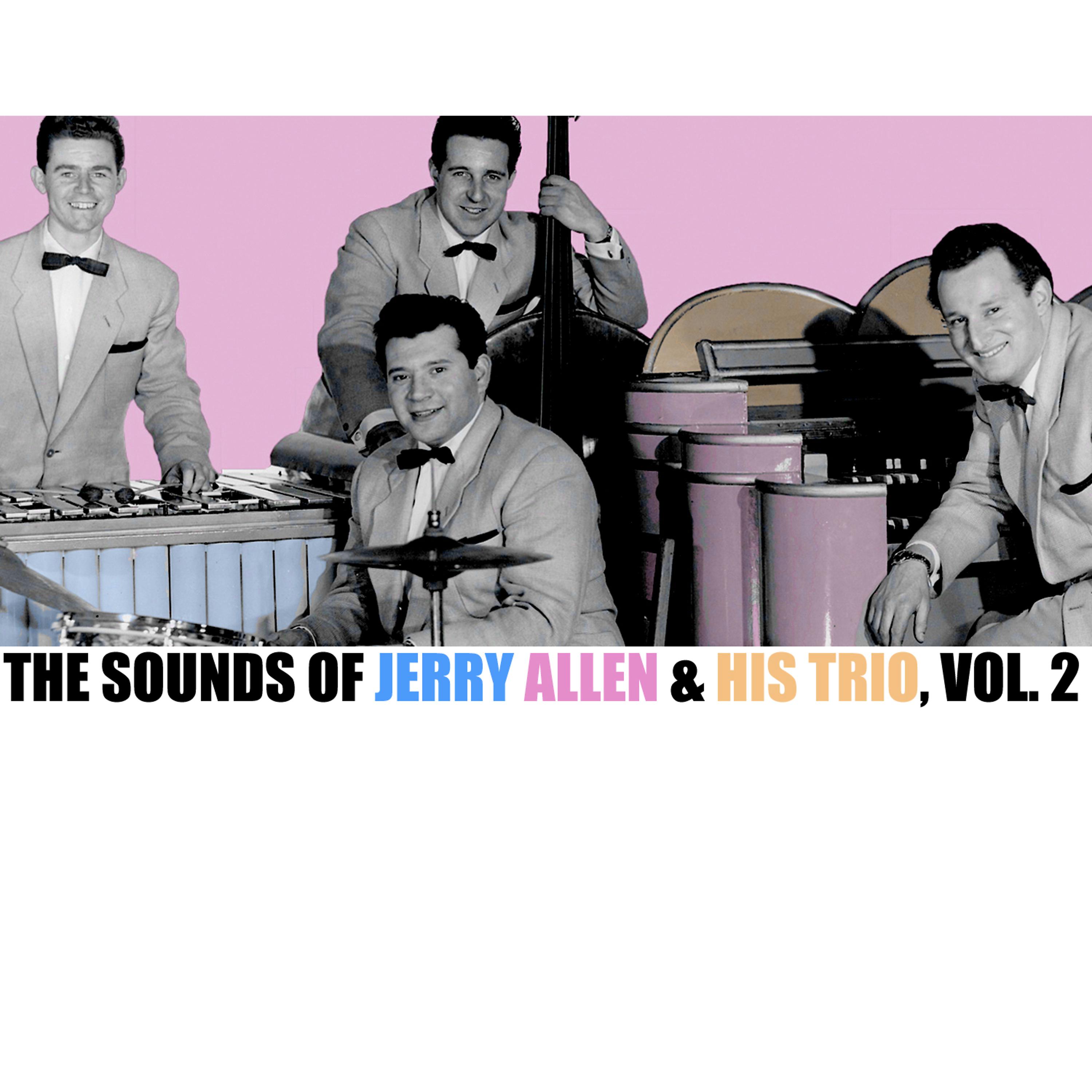 Постер альбома The Sounds of Jerry Allen & His Trio, Vol. 2