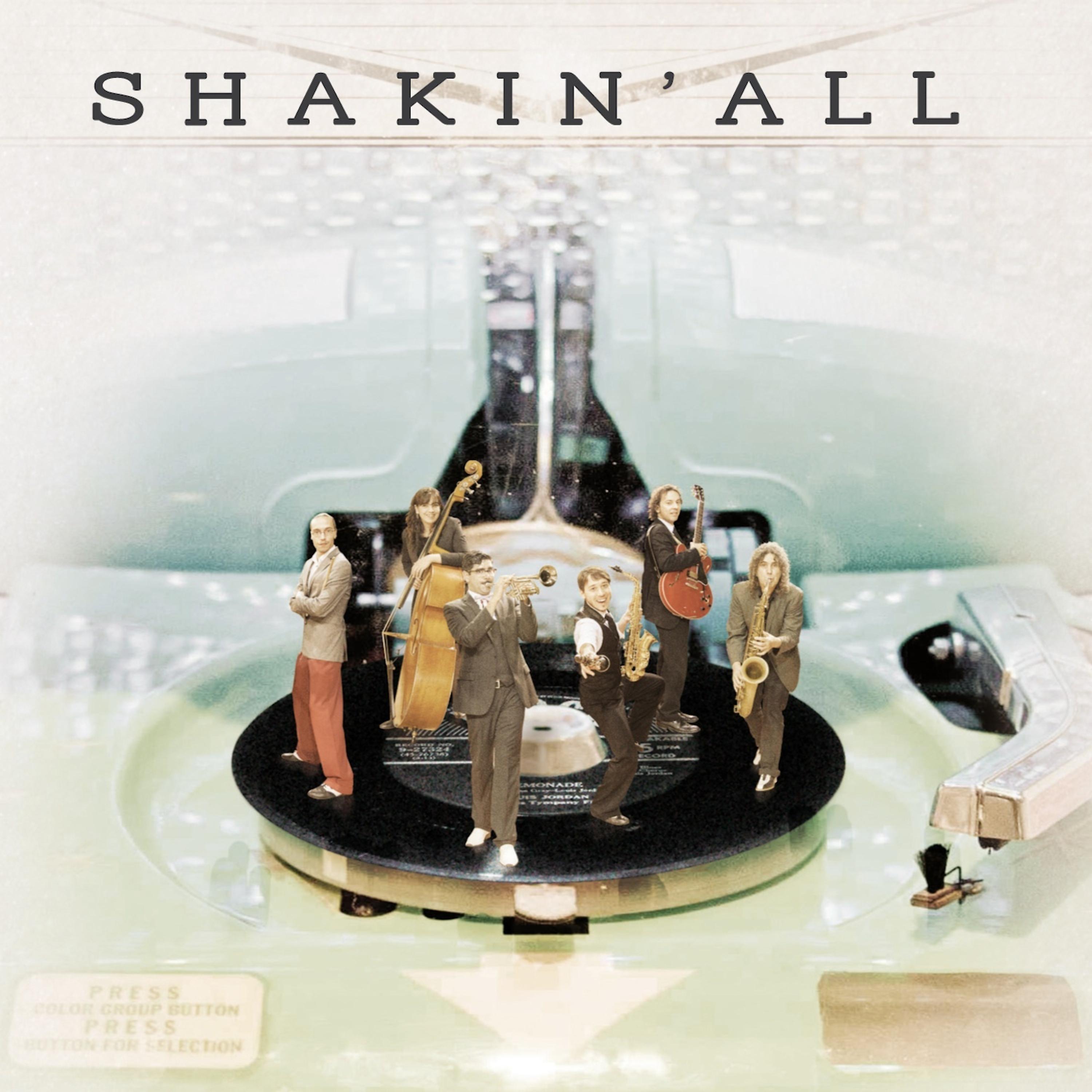 Постер альбома Shakin' All