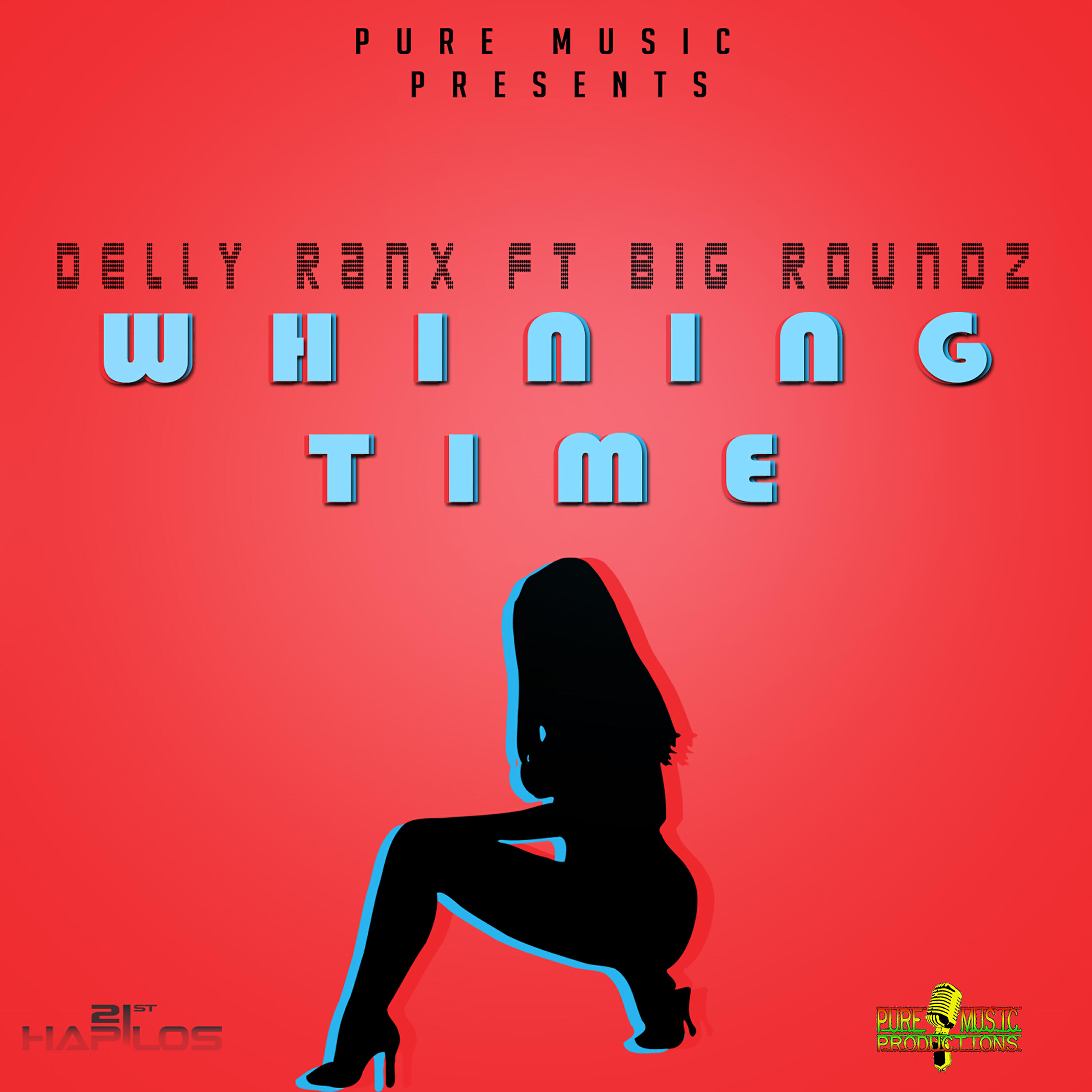 Delly Ranx - Whining Time (Raw)