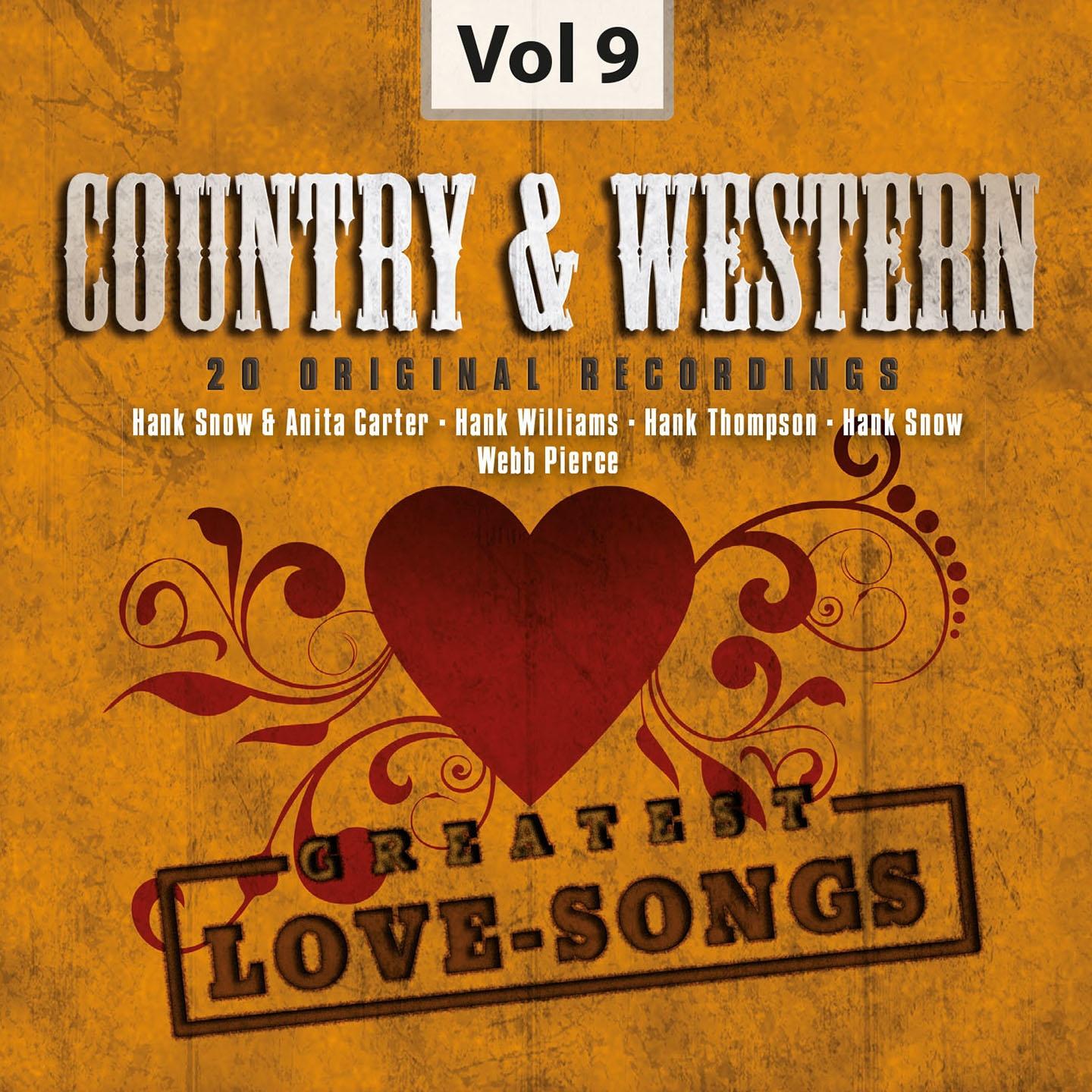 Постер альбома Country & Western, Vol. 9 (Greatest Love-Songs)