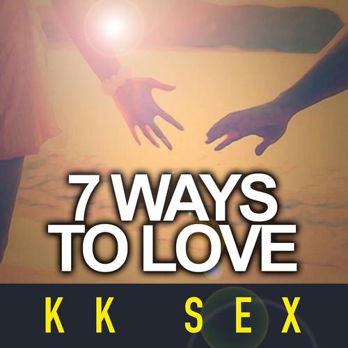 Постер альбома 7 Ways to Love