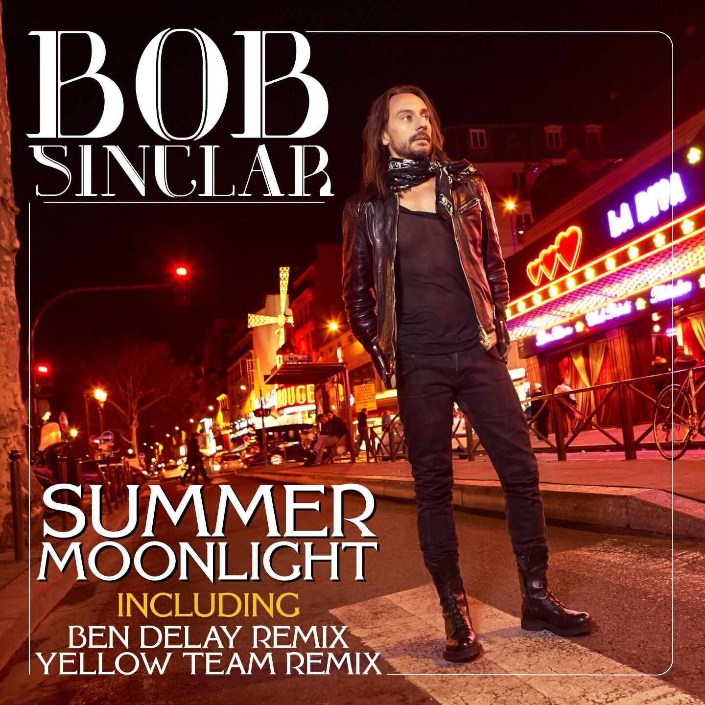 Bob Sinclar - Summer Moonlight (Ben Delay Dub)