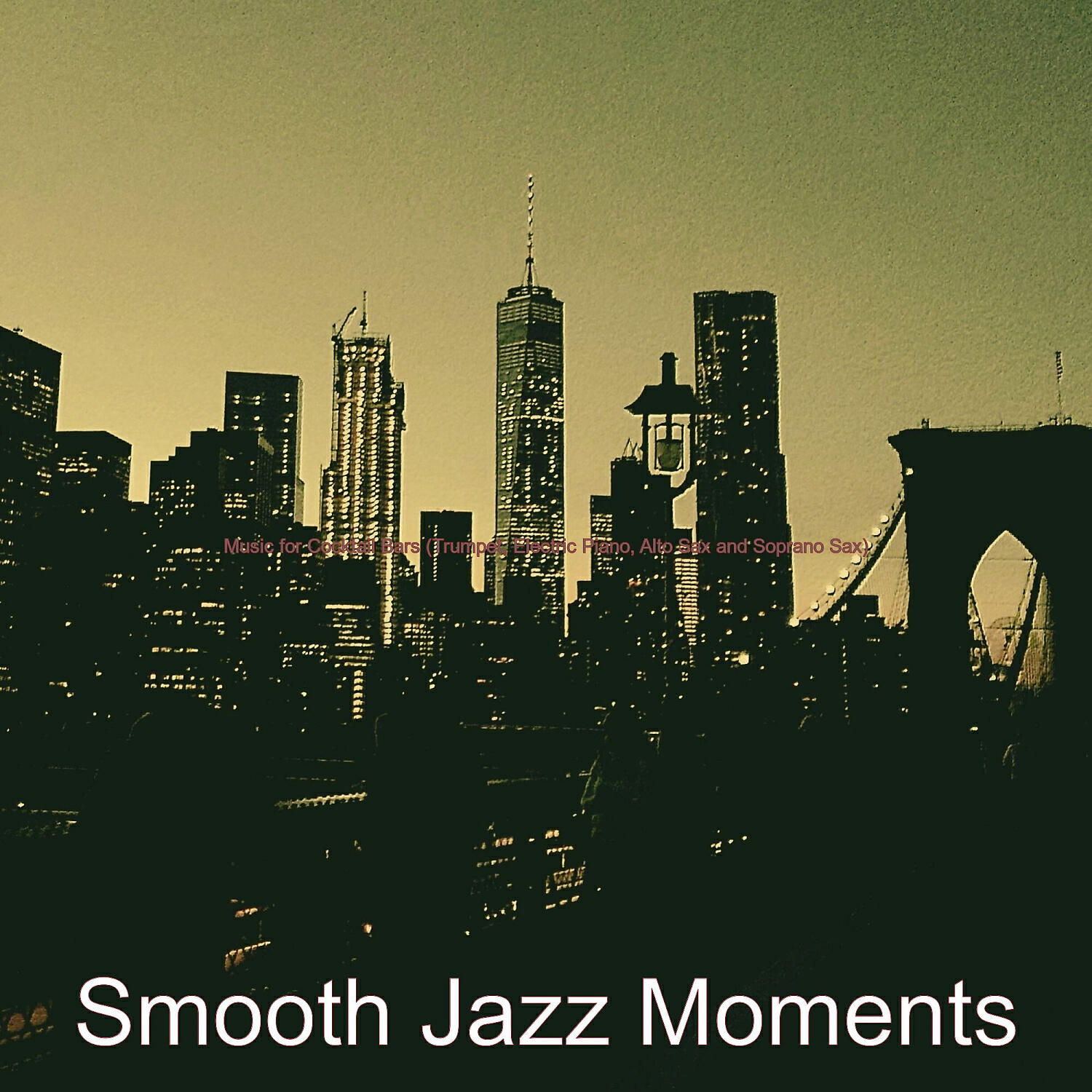 Smooth Jazz Moments - Soulful Moods for Alternative Lounges