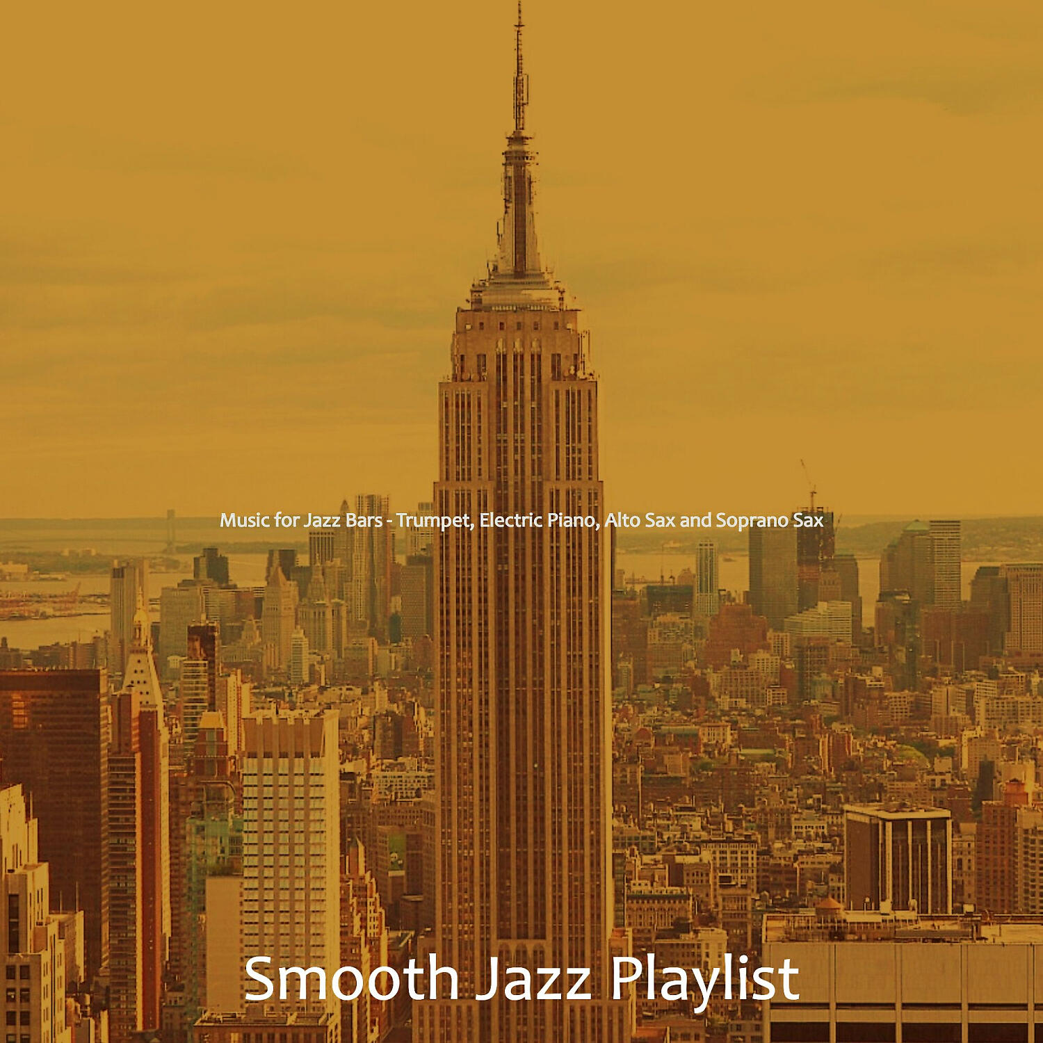 Smooth Jazz Playlist - Smooth Jazz Soundtrack for Alternative Lounges