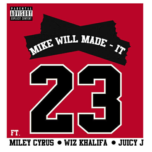 Mike Will Made-It, Miley Cyrus, Wiz Khalifa, Juicy J - 23