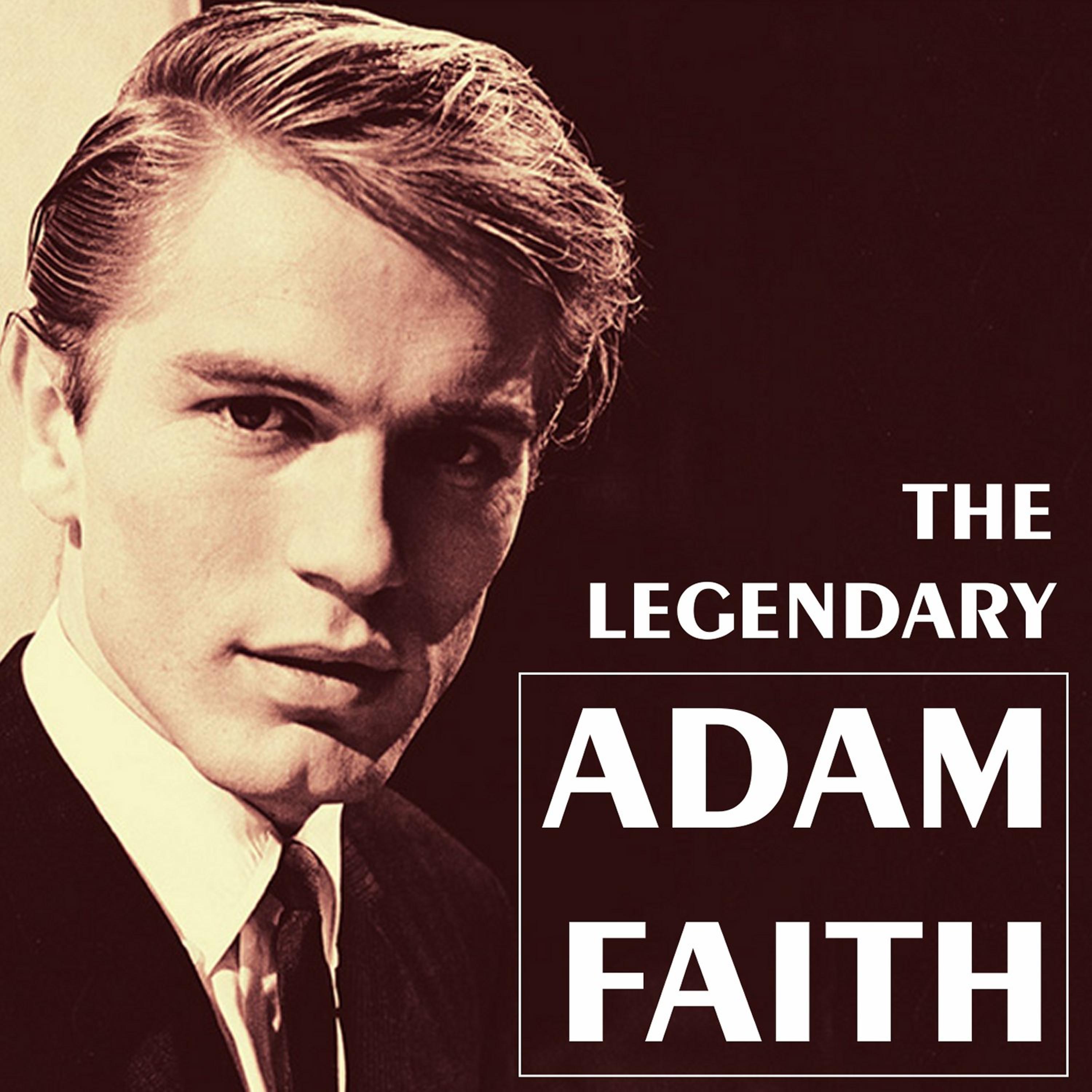 Постер альбома The Legendary Adam Faith