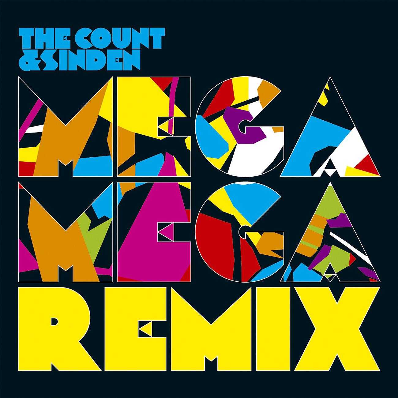 The Count - Mega (The Count & Sinden VIP Equator mix)