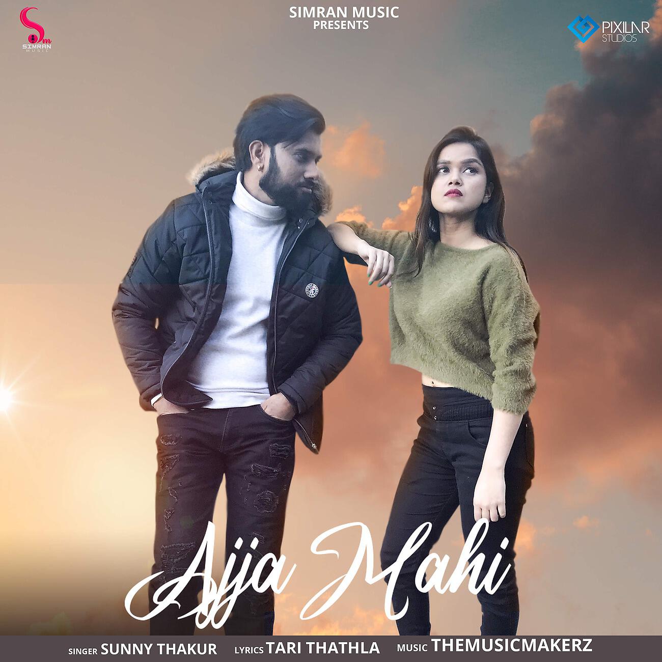 Sunny Thakur - Ajja Mahi