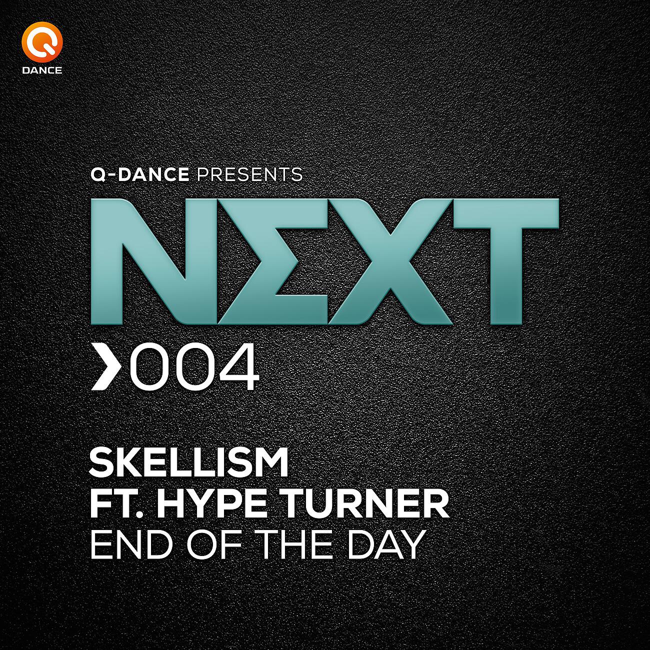 Skellism - End Of The Day (Edit)
