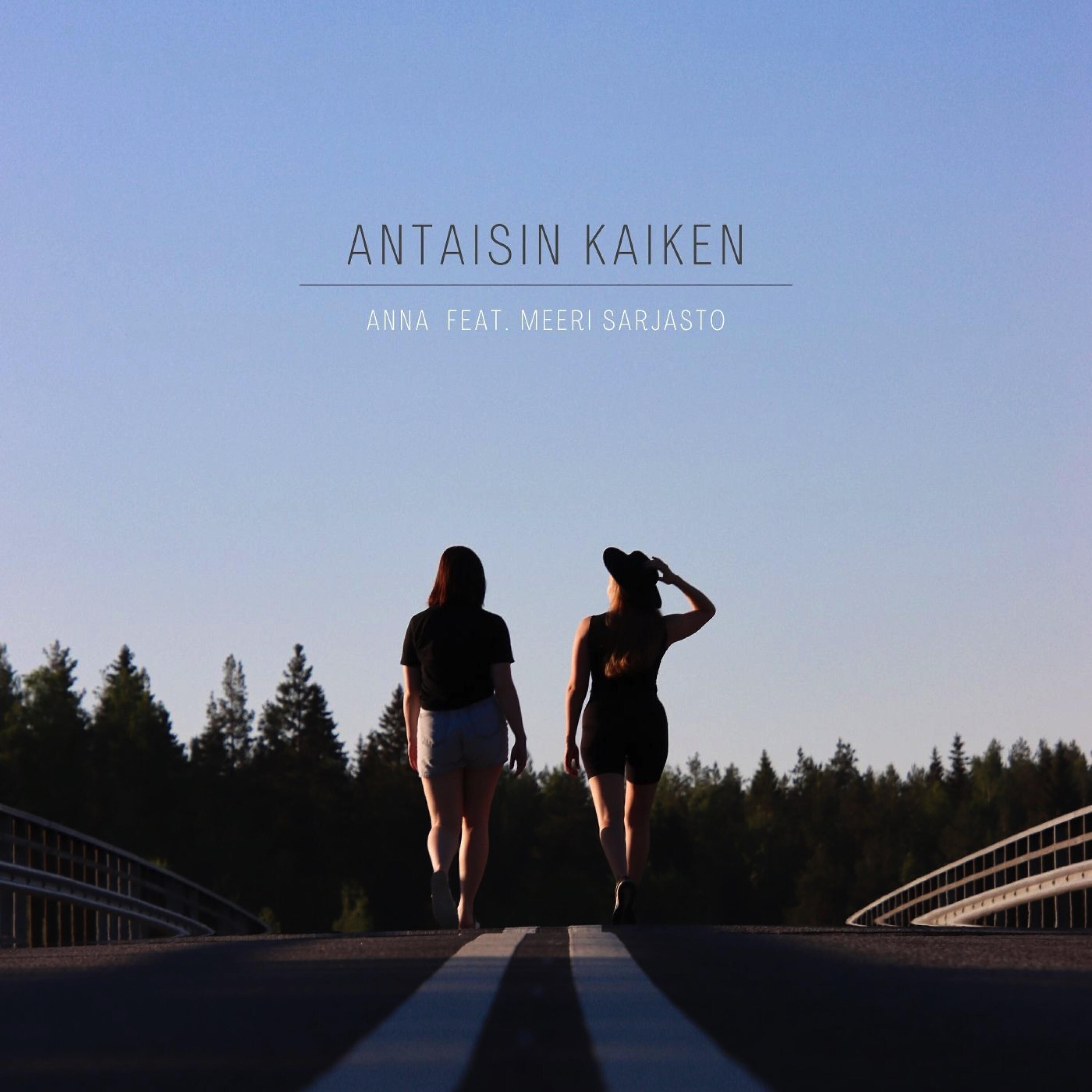 ANNA - Antaisin kaiken