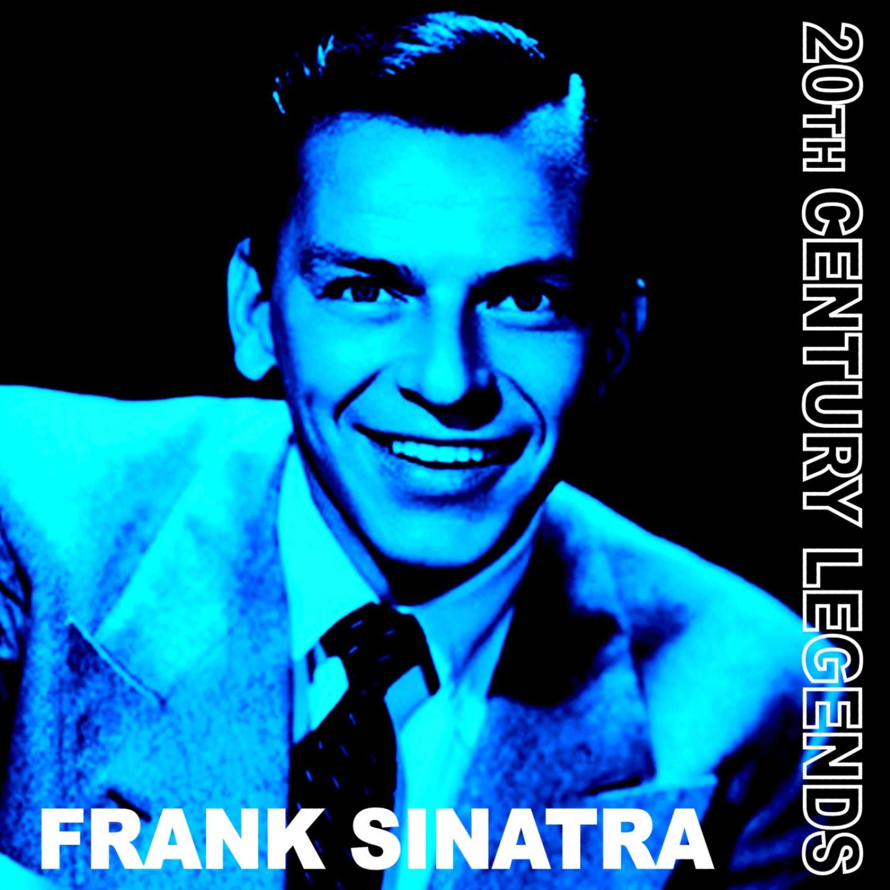 Постер альбома 20th Century Legends - Frank Sinatra