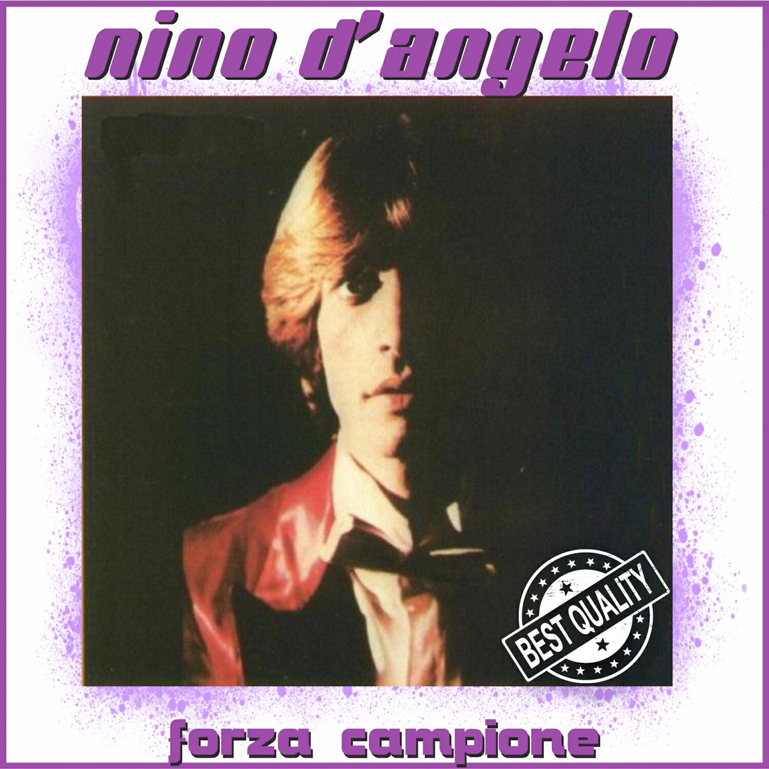 Nino D'Angelo - Forza Campione (Original Mix)